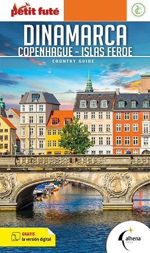 Guía de viajes de Dinamarca, Copenhague e islas Feroe, de la colección Petit Futé de Alhenamedia.