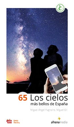 Guía 65 Los cielos más bellos de España. Alhenamedia - Petit Futé - Starlight