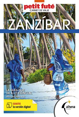 Carnet de viaje Zanzíbar - La guía que va a lo esencial - Petit Futé